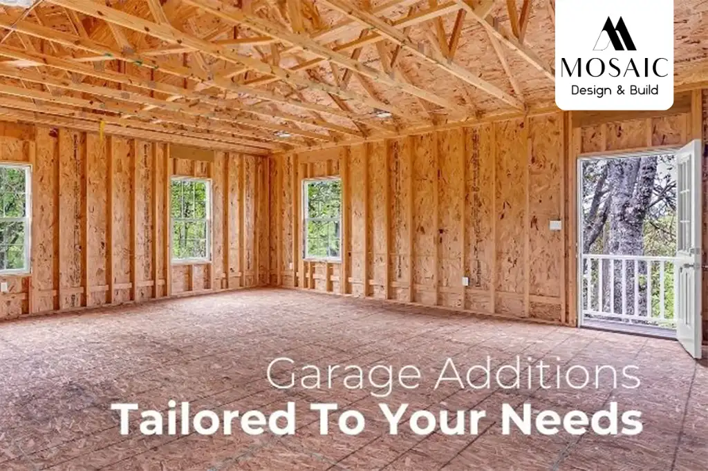 Garage Additions Tailored To Your Needs - Mosaicbuild com