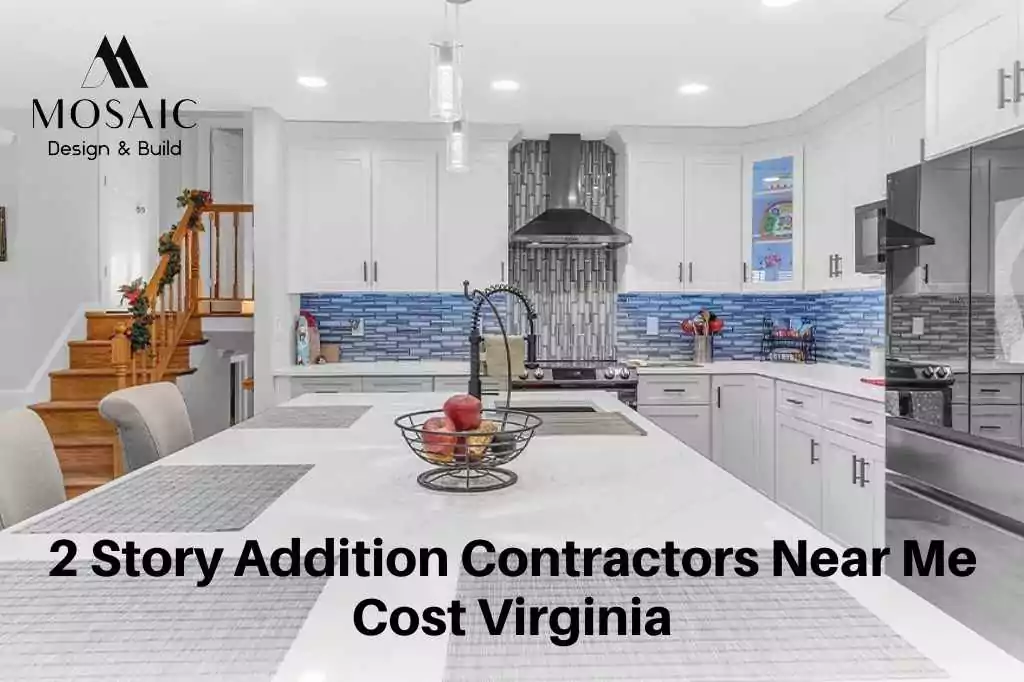 2 Story Addition Contractors Near Me Cost Virginia - Mosaicbuild com