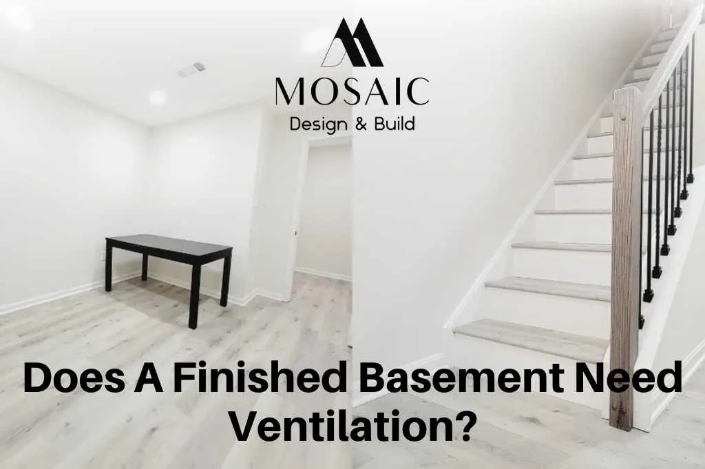 Does A Finished Basement Need Ventilation - Mosaicbuild com