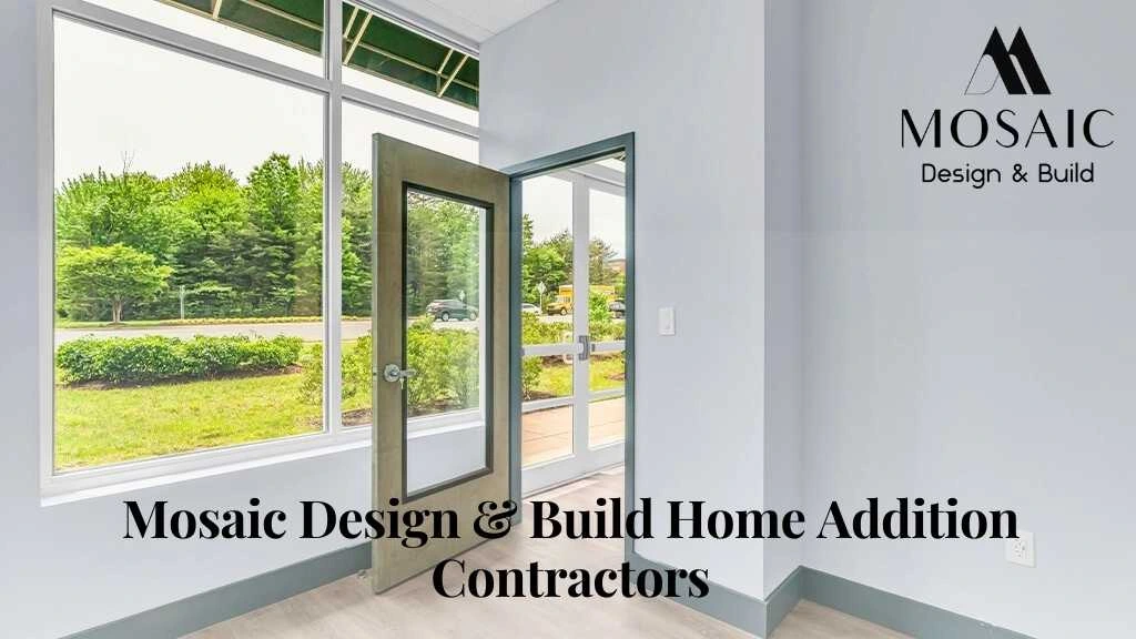 Mosaic Design & Build Home Addition Contractors - Mosaicbuild com