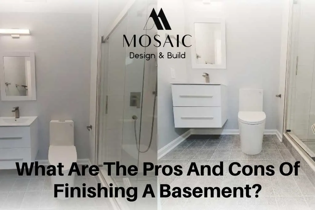 What Are The Pros And Cons Of Finishing A Basement - Mosaicbuild com