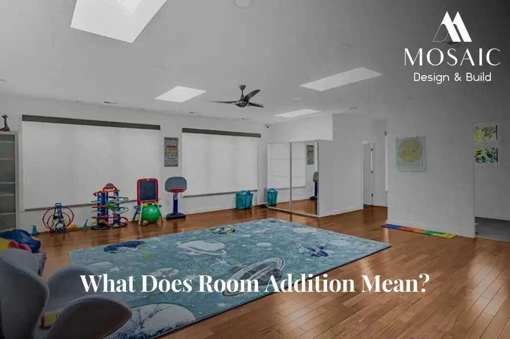 What Does Room Addition Mean - Sterling - Mosaicbuild com